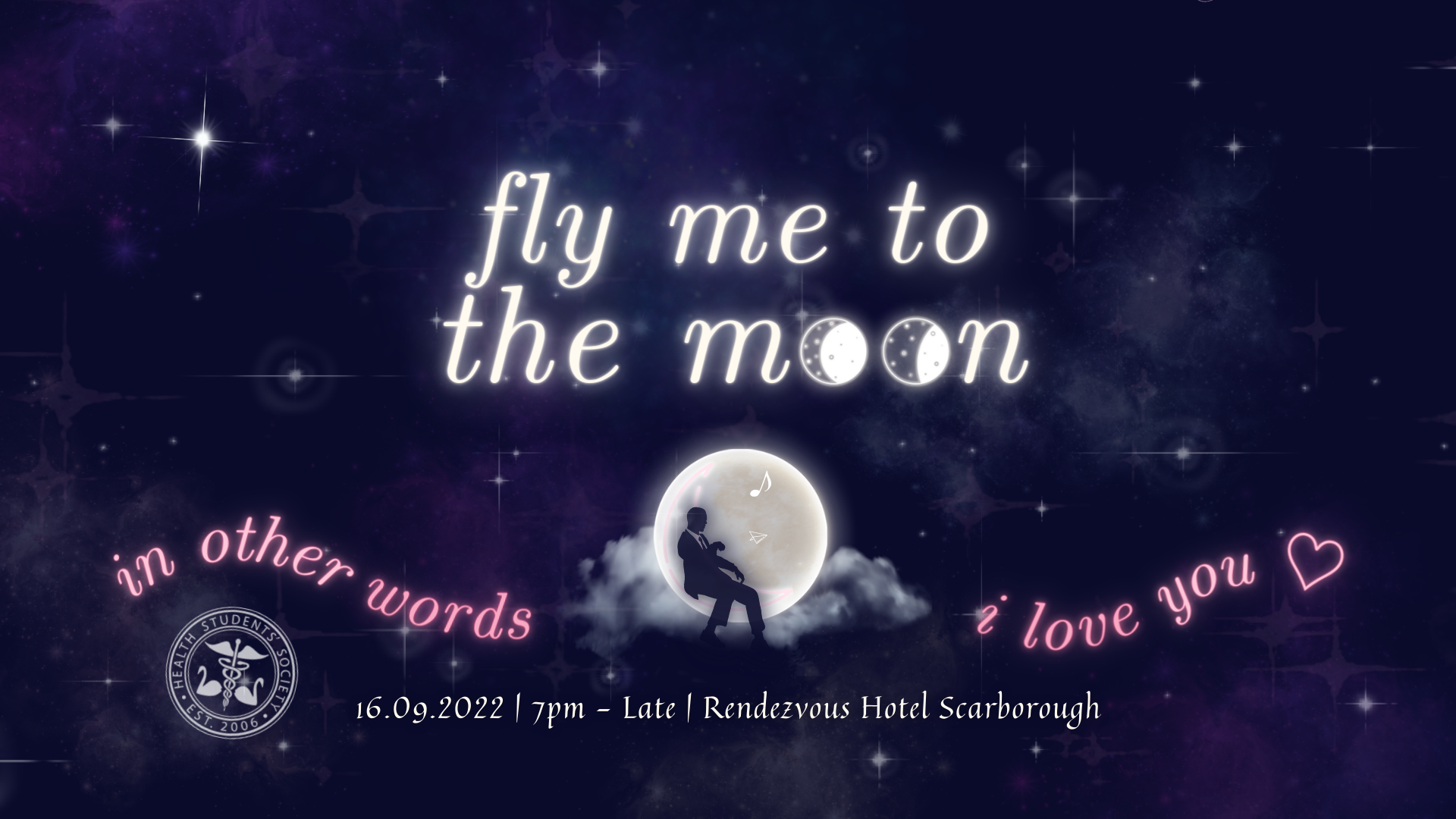 HSS PRESENTS: FLY ME TO THE MOON | UWA Student Guild